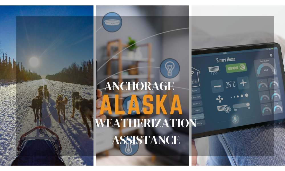 weatherization assistance programs in Anchorage